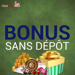 Les Bonus Sans Dépôt